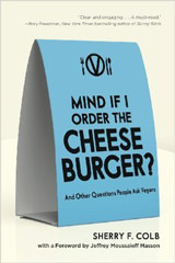 Mind if I Order the Cheeseburger?: And Other Questions People Ask Vegans
