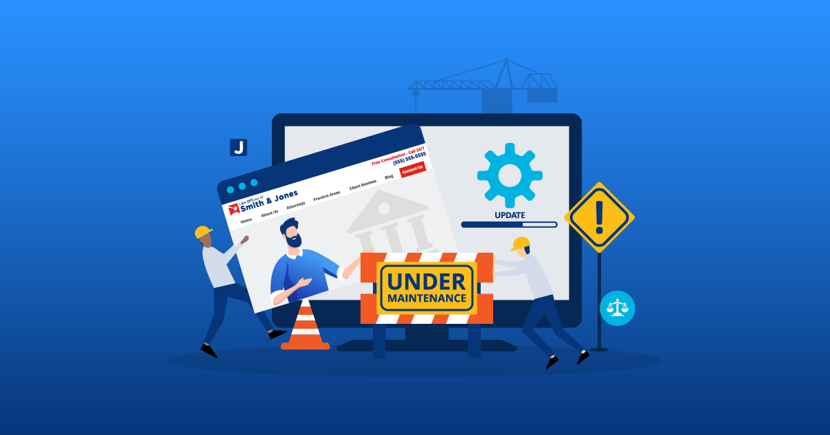 Behind the Scenes: Your Law Firm Website Maintenance