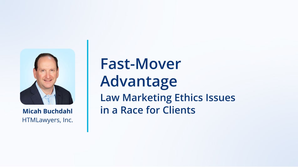 Law Marketing Ethics Issues in a Race for Clients