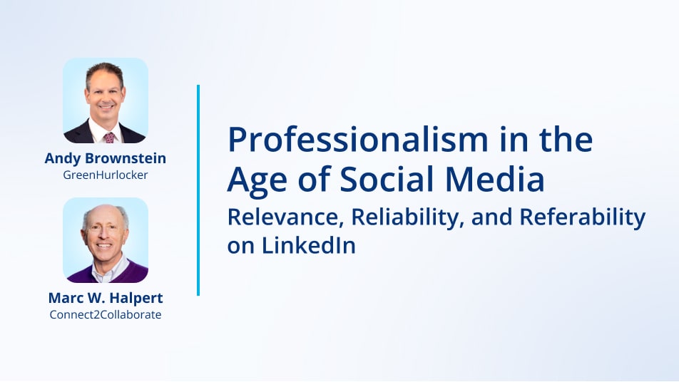 Professionalism in the Age of Social Media: Relevance, Reliability, and Referability on LinkedIn