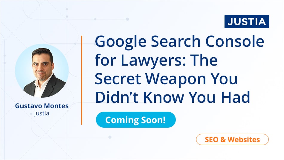 Google Search Console for Lawyers: The Secret Weapon You Didn’t Know You Had
