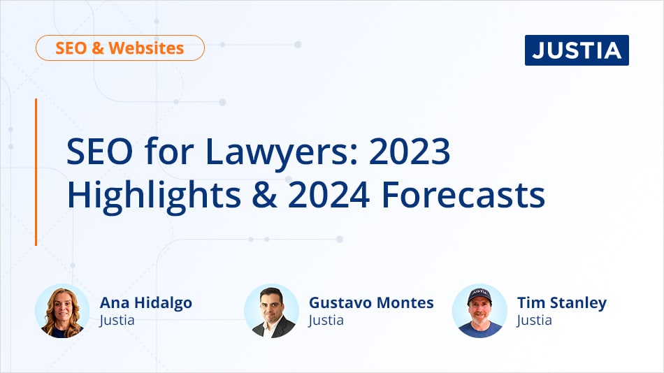 SEO for Lawyers: 2023 Highlights & 2024 Forecasts