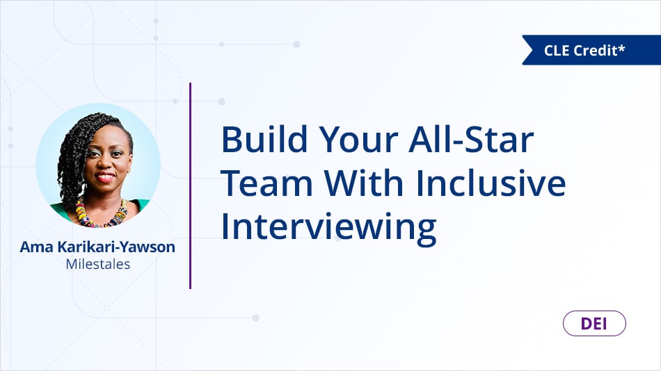 Build Your All-Star Team With Inclusive Interviewing