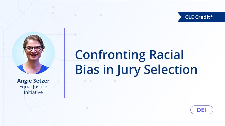 Confronting Racial Bias in Jury Selection