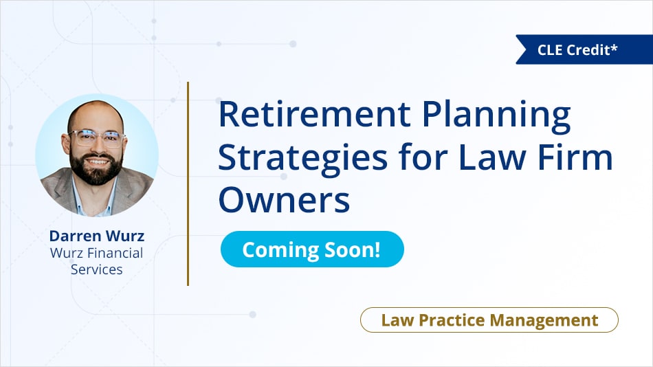 Retirement Planning Strategies for Law Firm Owners