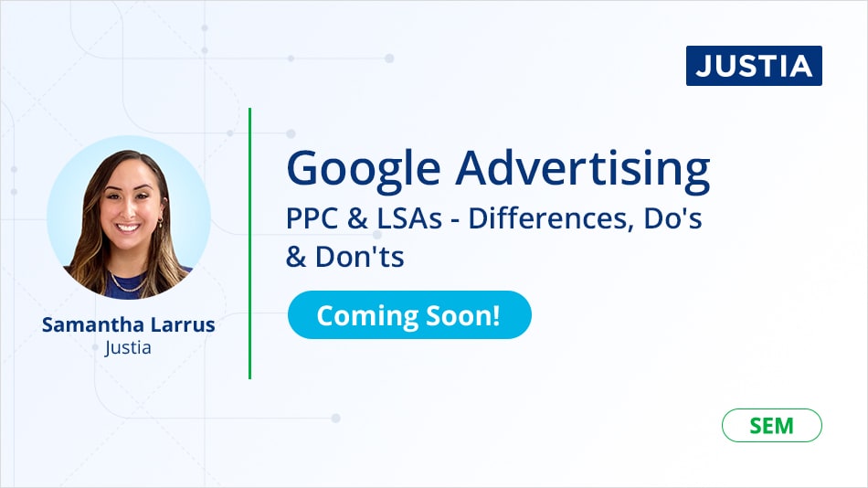 google-ads-ppc-for-law-firm-websites-justia-webinars-justia-connect