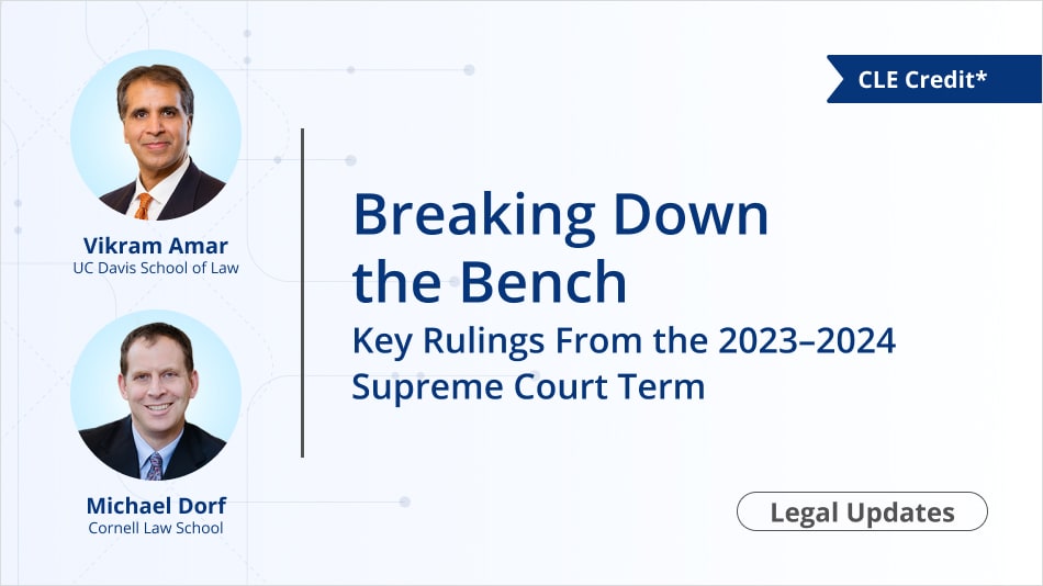 [OnDemand CLE] Supreme Court 202223 Term in Review Justia Webinars