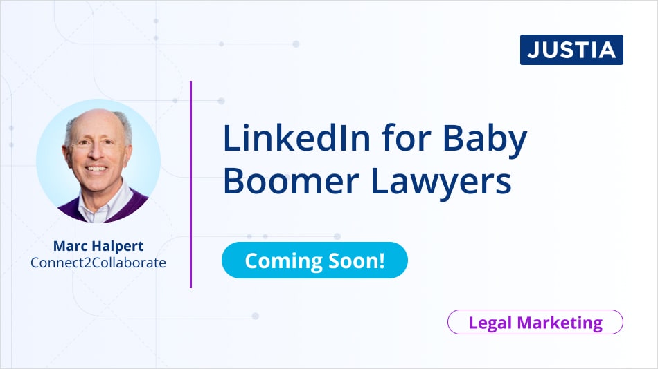 LinkedIn for Baby Boomer Lawyers