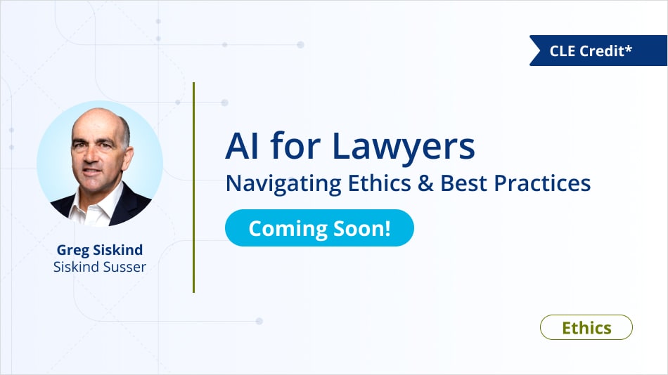 AI for Lawyers: Navigating Ethics & Best Practices