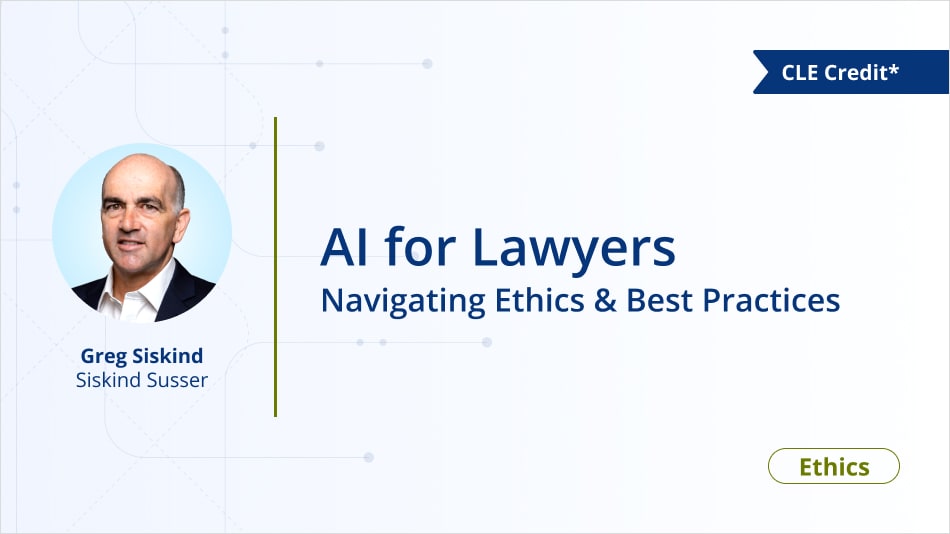 AI for Lawyers: Navigating Ethics & Best Practices