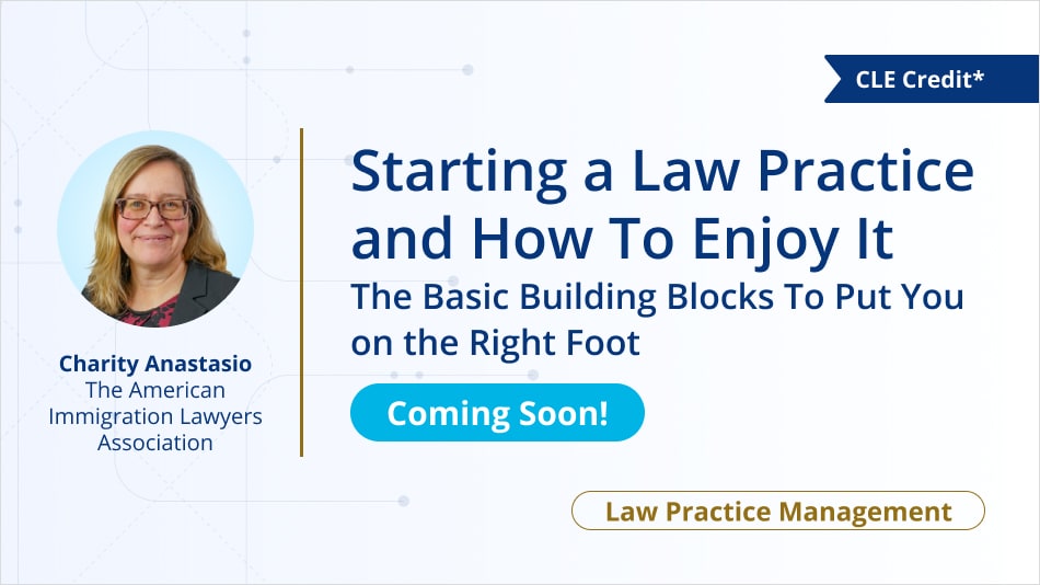 Starting a Law Practice and How To Enjoy It: The Basic Building Blocks To Put You on the Right Foot