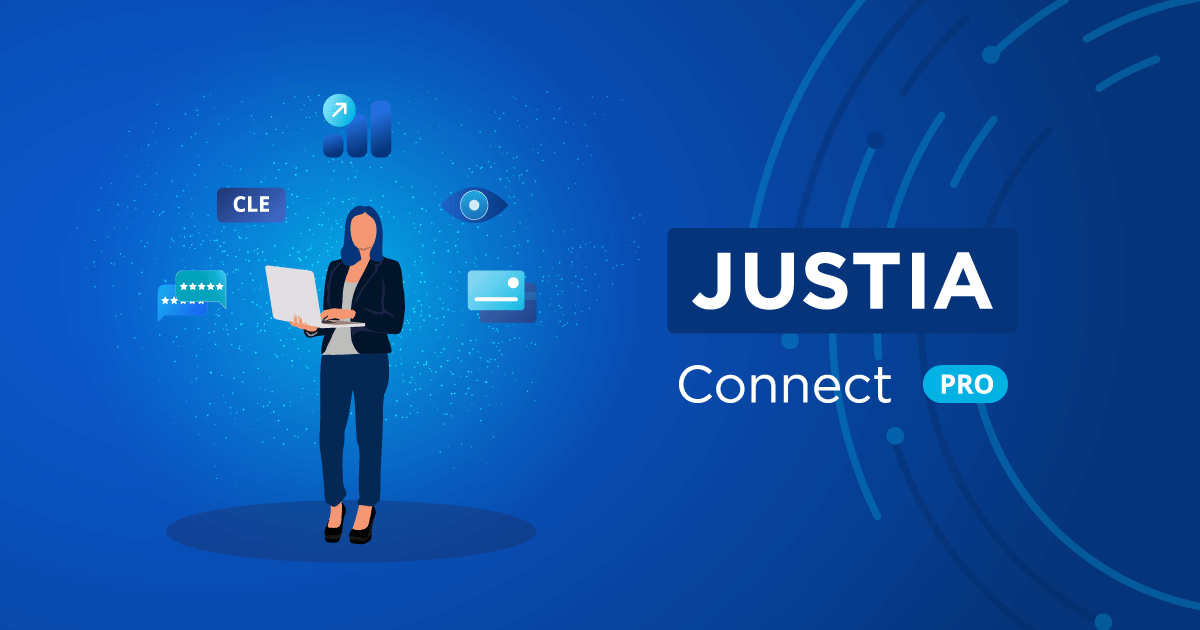 Maximize Your Practice With Justia Connect Pro’s Exclusive Benefits