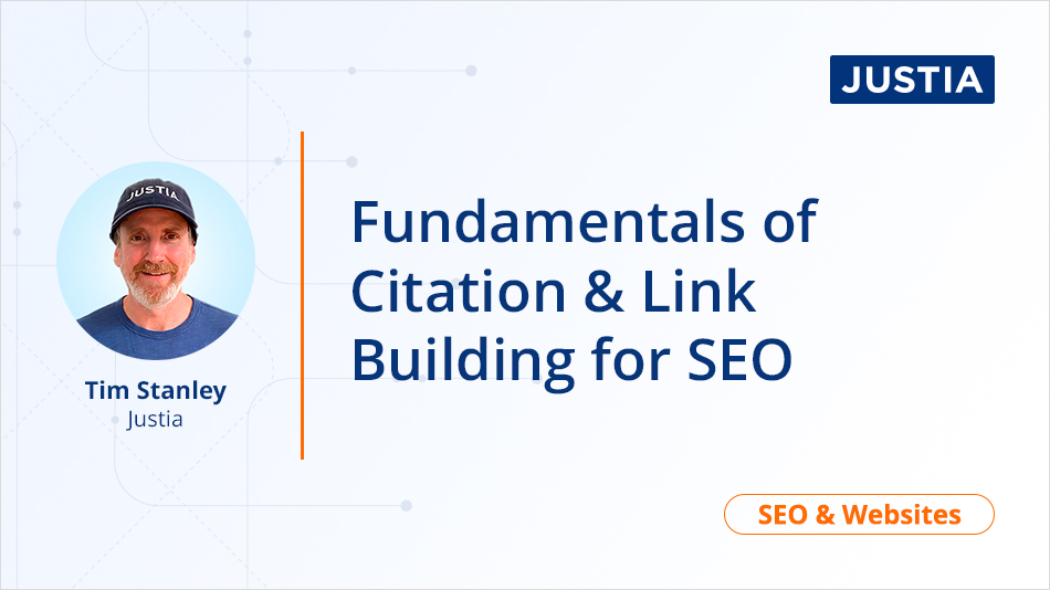 Fundamentals of Citation & Link Building: SEO for Law Firm Websites