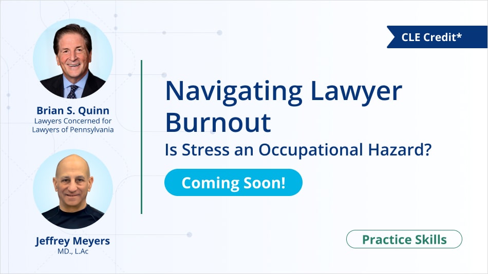 Navigating Lawyer Burnout: Is Stress an Occupational Hazard?