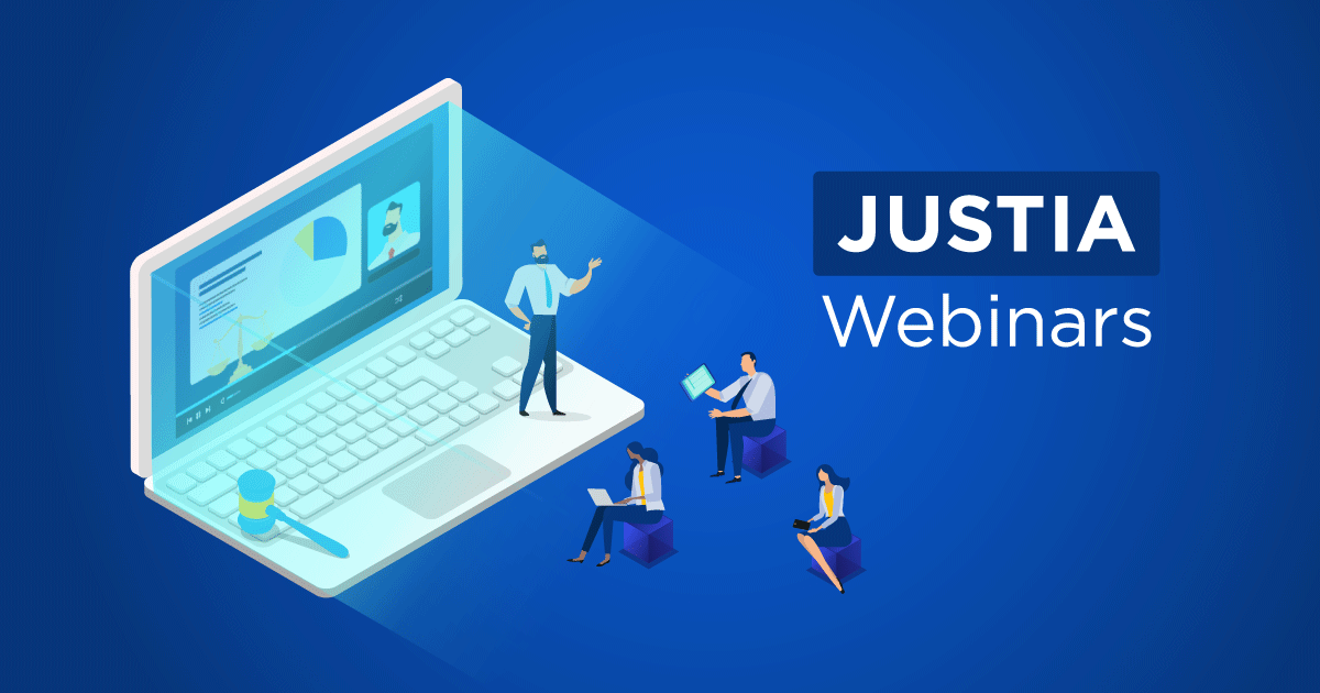 Your Professional Development, Simplified: Earn CLE Credits With Justia CLE & Webinars