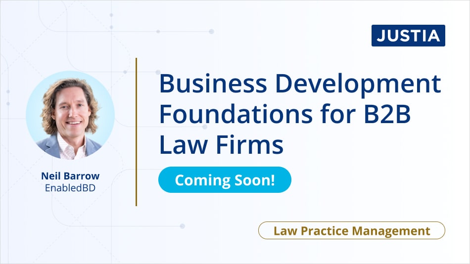 Business Development Foundations for B2B Law Firms