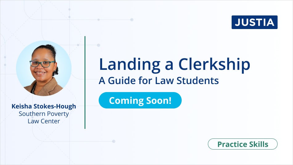 Landing a Clerkship: A Guide for Law Students