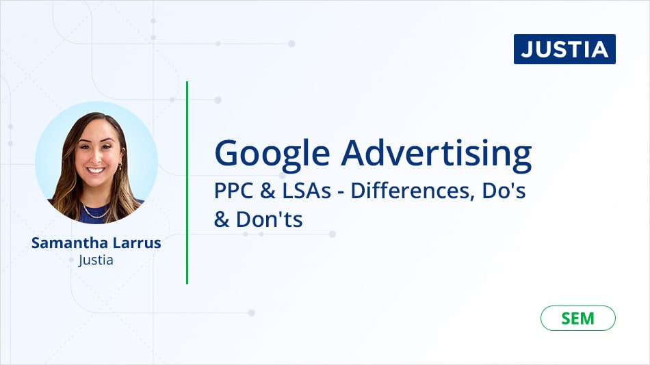 Google Advertising: PPC & LSAs – Differences, Do’s, & Don’ts