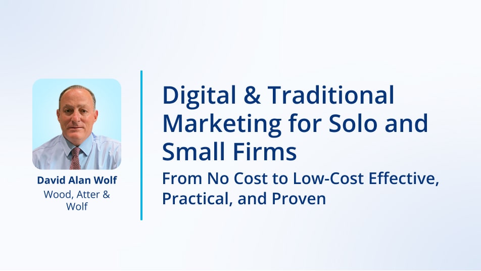 Effective Digital & Traditional Marketing for Small Law Firms