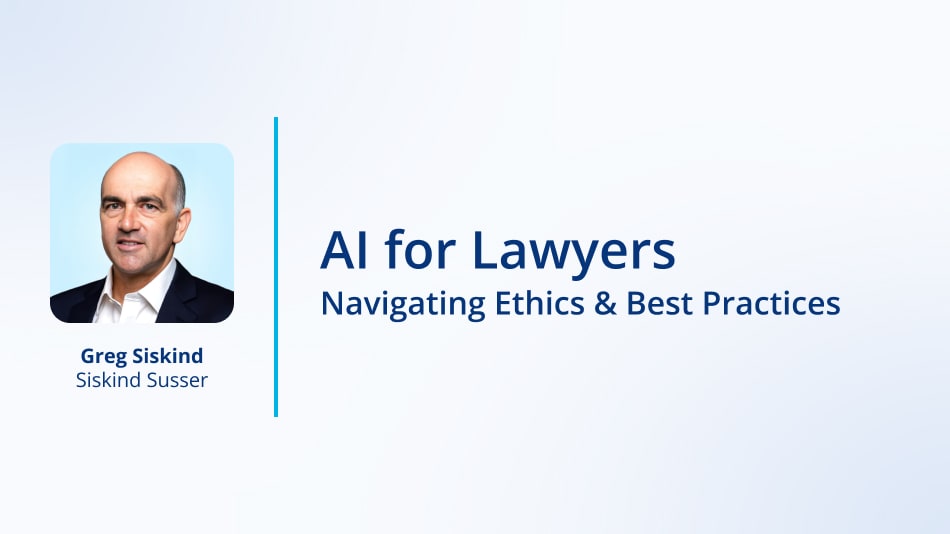 AI for Lawyers: Navigating Ethics & Best Practices