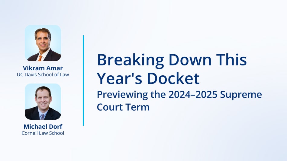 Breaking Down This Year’s Docket: Previewing the 2024–2025 Supreme Court Term