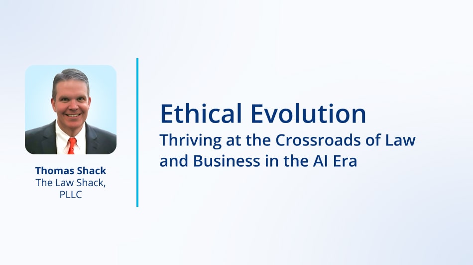 Ethical Evolution: Thriving at the Crossroads of Law and Business in the AI Era