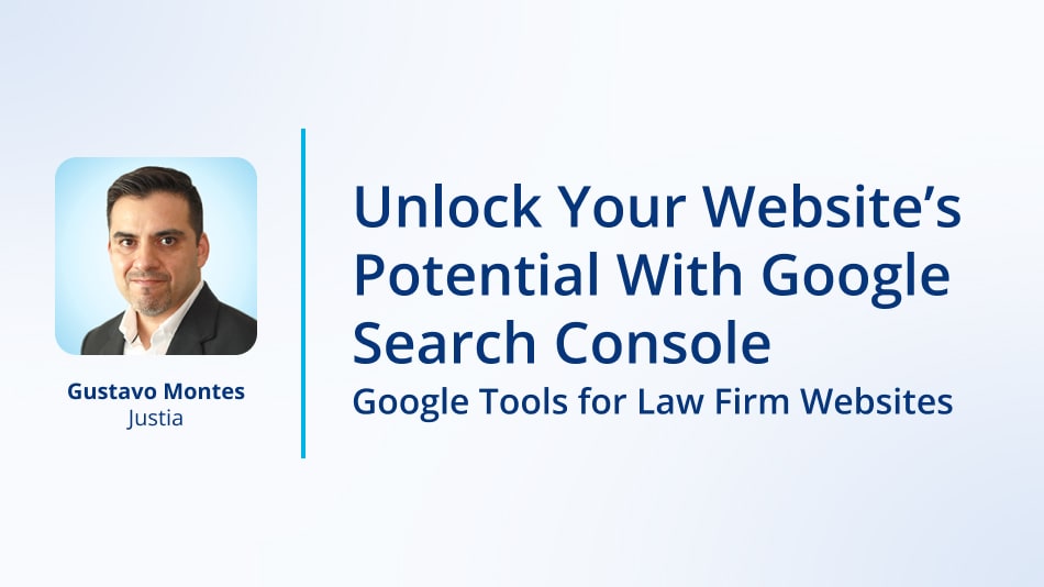 Google Search Console for Lawyers: The Secret Weapon You Didn’t Know You Had
