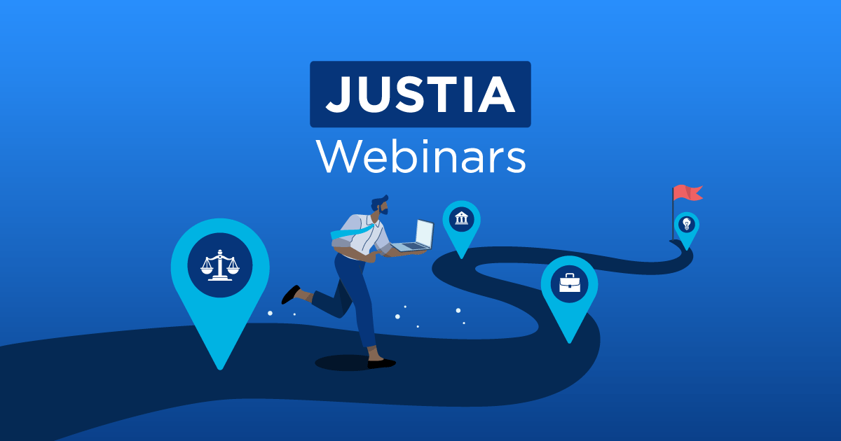Unlock Your Potential: How Our Justia Webinars Empower Lawyers To Thrive in the Digital Age