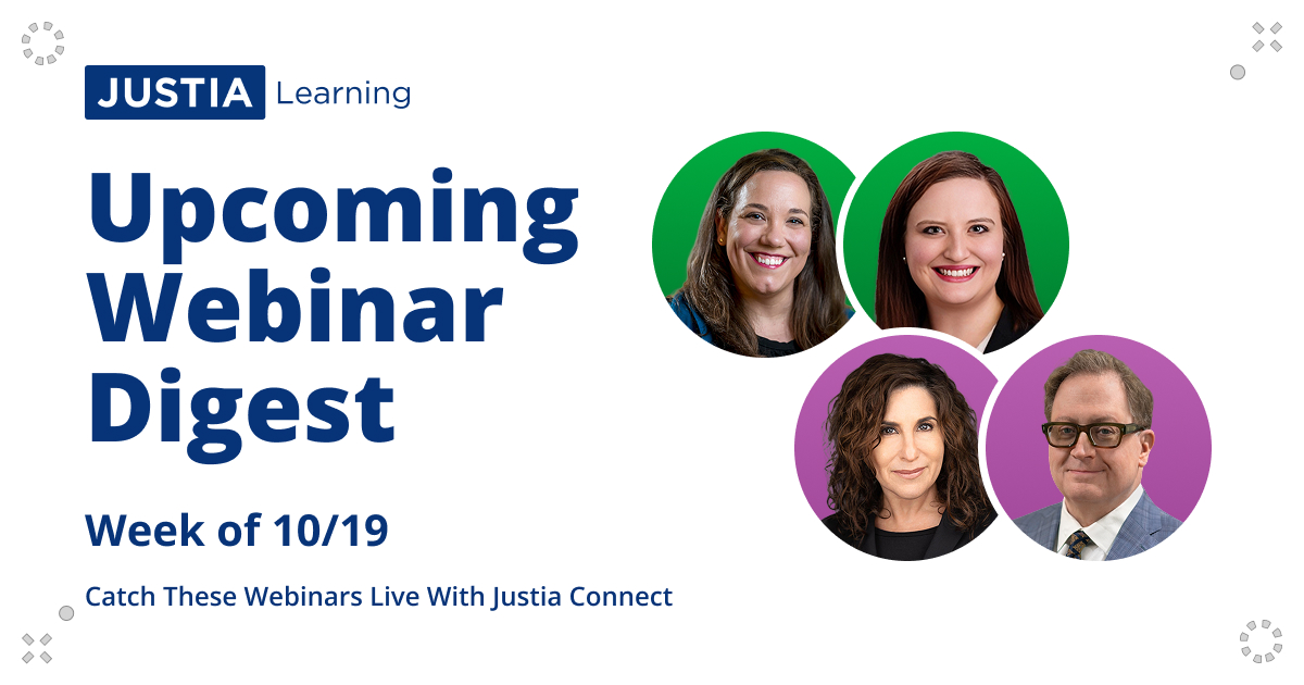 CLE & Legal Education: What’s Coming to Justia Webinars the Week of October 19th